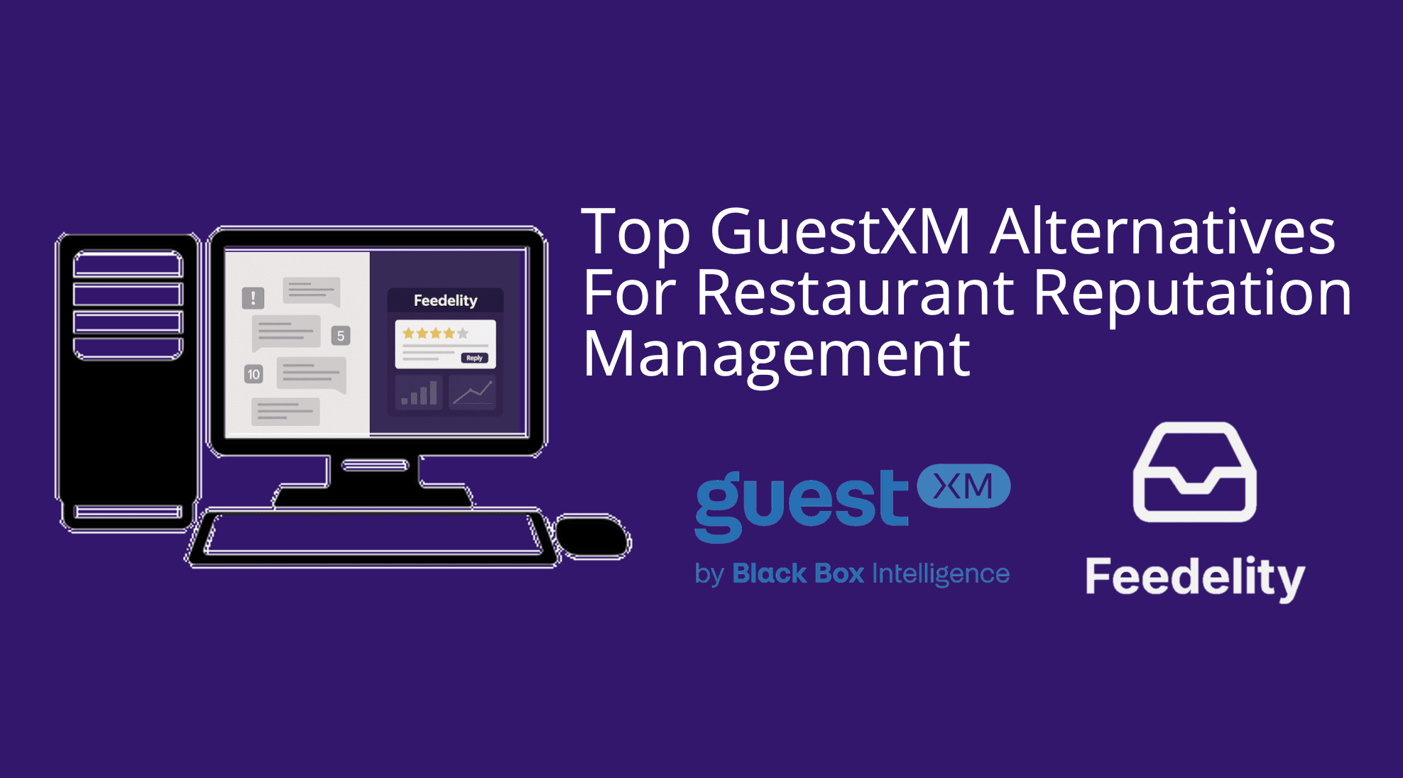 Top GuestXM Alternatives For Restaurant Reputation Management